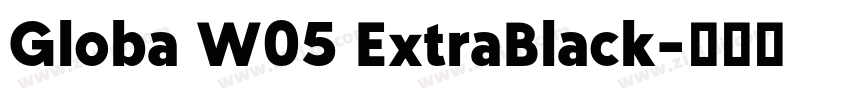 Globa W05 ExtraBlack字体转换